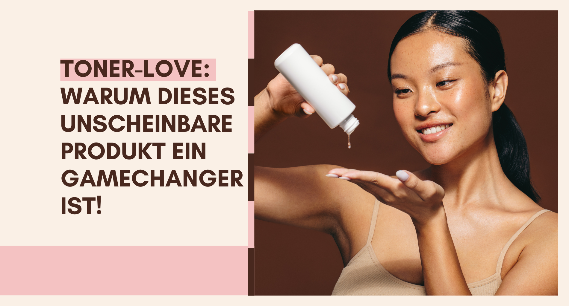 Toner: Das unverzichtbare Pflegeprodukt für deine Hautpflegeroutine
