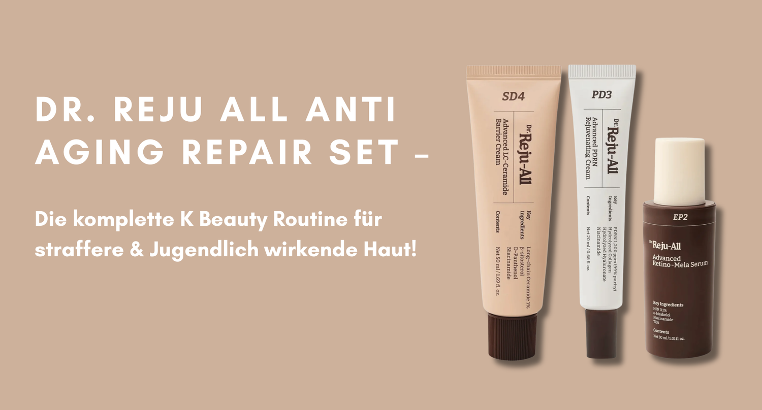 Dr. Reju All Anti Aging Repair Set – Die komplette K Beauty Routine für straffere und jugendlich wirkende Haut