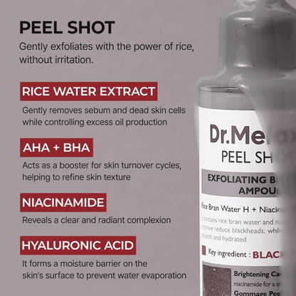 Dr.Melaxin Peel Shot Exfoliating Black Rice Ampoule 80ml - cosmadic